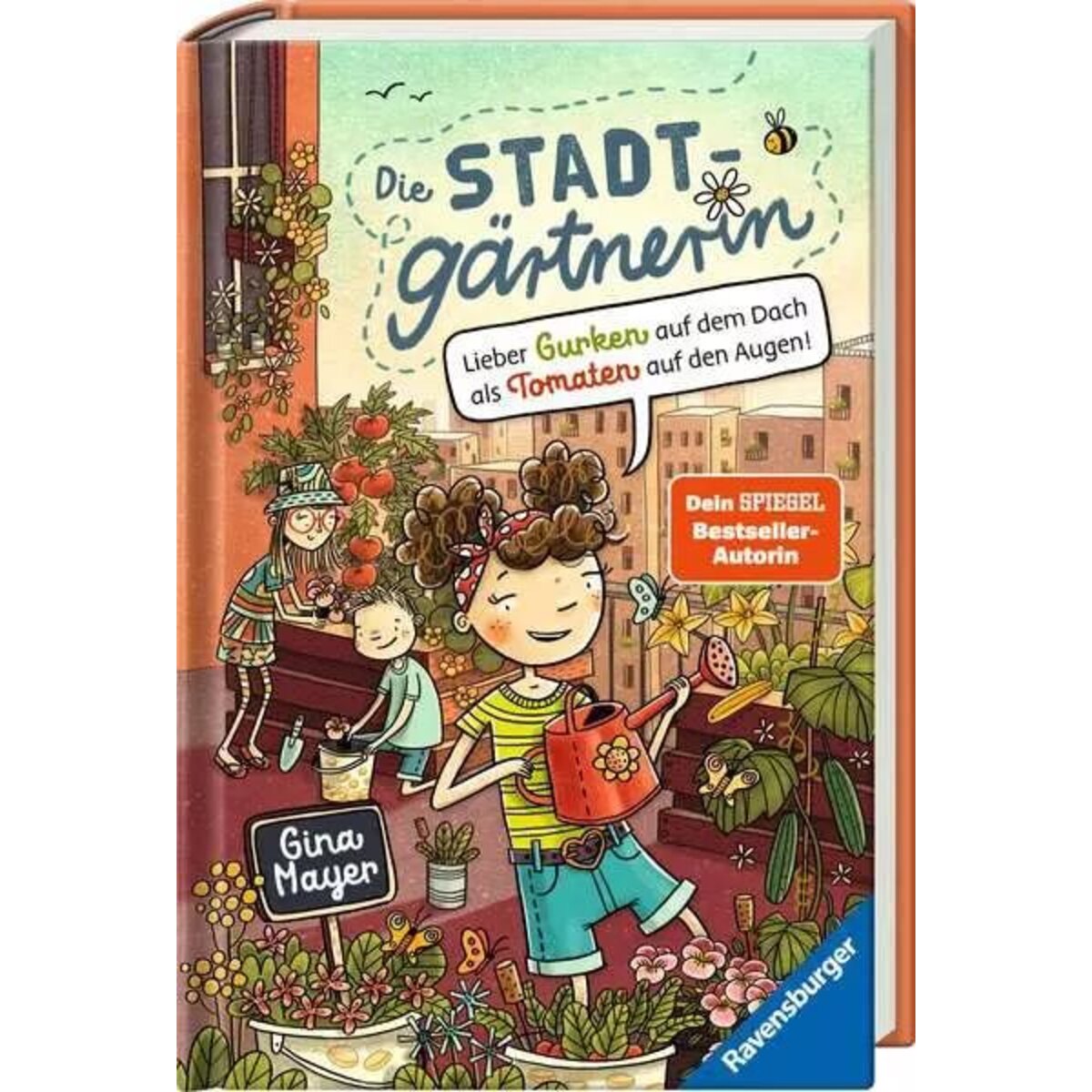 Ravensburger Die Stadtgärtnerin, Band 1: Lieber Gurken auf dem Dach als Tomaten auf den Augen!