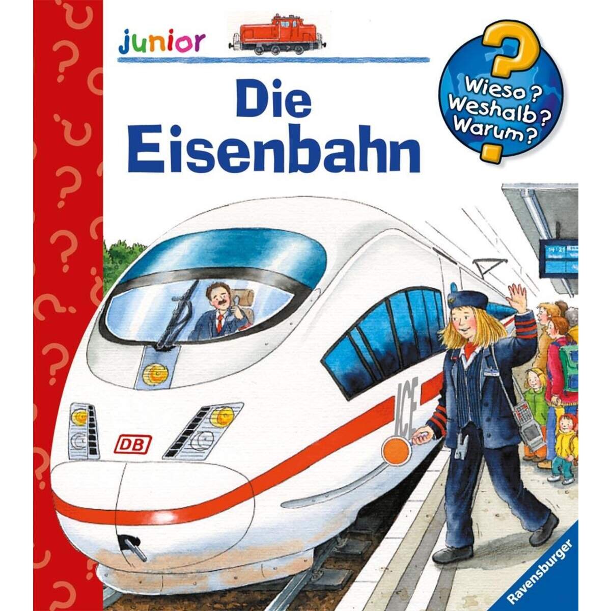 Ravensburger Wieso? Weshalb? Warum? junior 9 Die Eisenbahn